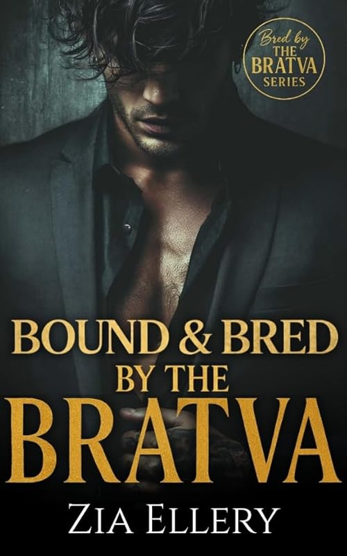 Bound and Bred by the Bratva