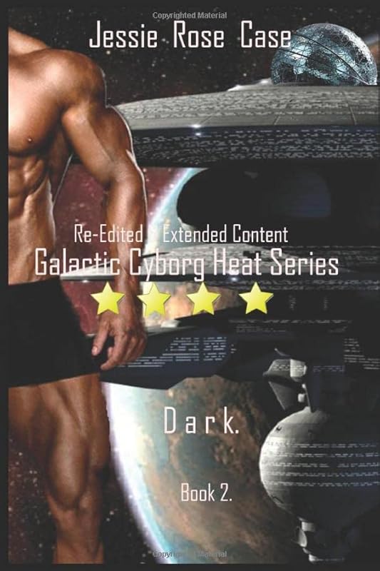 Dark.: Galactic Cyborg Heat Series Book 2