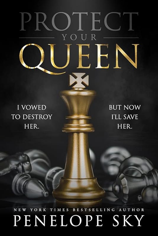 Protect Your Queen: A Dark Revenge Romance