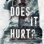 Does It Hurt? book cover