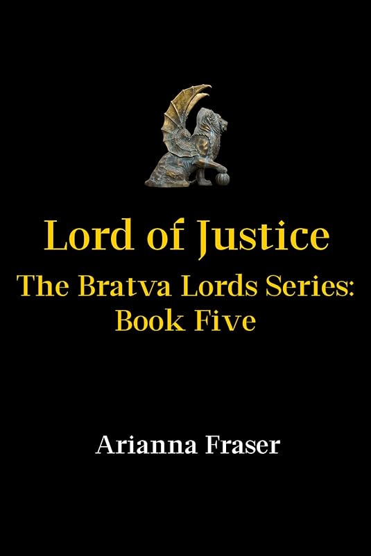 Lord of Justice: An Age-Gap, Forced Marriage, Dark Bratva Romance (The Bratva Lords Book 5)