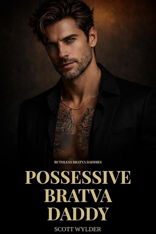 Possessive Bratva Daddy: An Age Gap Surprise Pregnancy Dark Romance (Ruthless Bratva Daddies Book 4)
