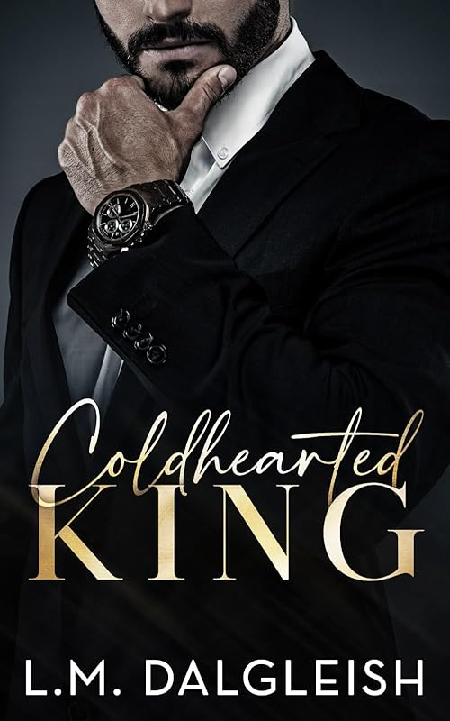 Coldhearted King: A Billionaire Workplace Romance (Empty Kingdom)