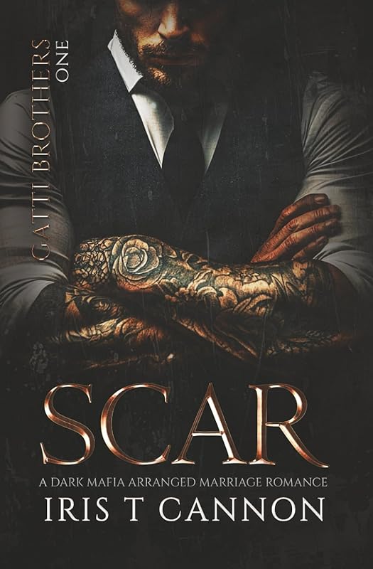 SCAR Blood Oath: A dark mafia arranged marriage blood oath romance (Gatti Brothers)