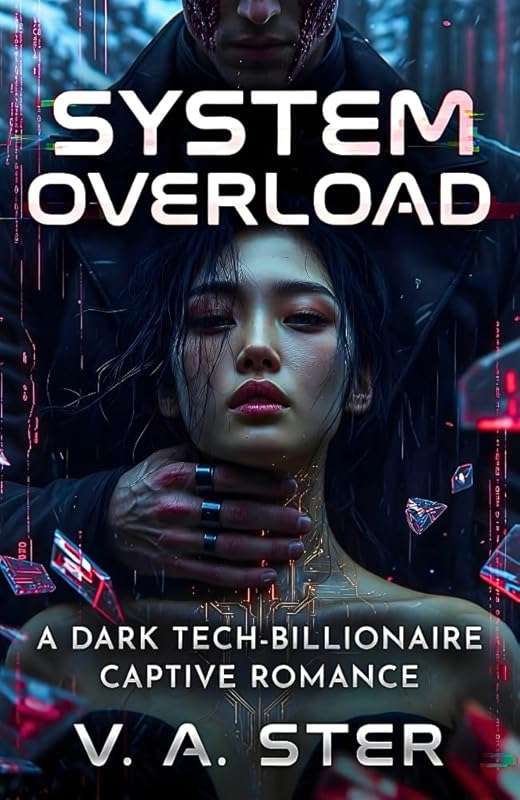 SYSTEM OVERLOAD: A Dark Sci-Fi Billionaire Enemies to Lovers Romance
