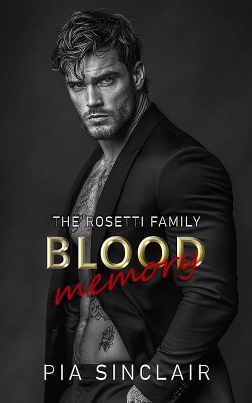 Blood Memory: A Dark Bratva Romance (The Rosetti Family Chicago Book 5)