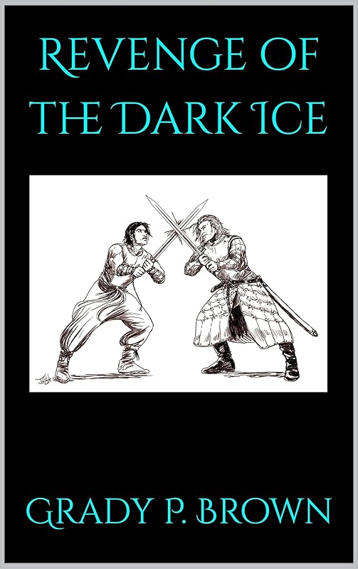 Revenge of the Dark Ice (Magnus Dynasty Saga Book 4)