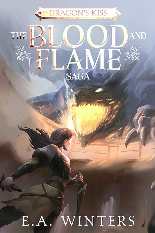Dragon's Kiss (Blood & Flame Saga Book 1)