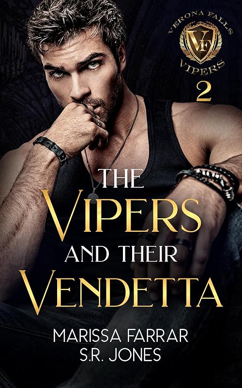 The Vipers and Their Vendetta: A Dark College Bully Romance (Verona Falls Vipers Book 2)