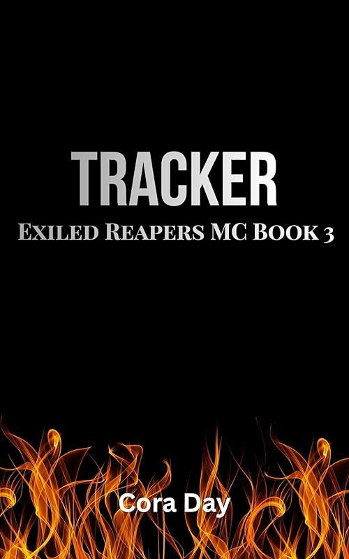 Tracker: A Motorcycle Club Romance (Exiled Reapers MC Book 3)