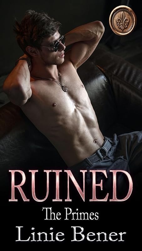 Ruined: A Dark Bully Romance (The Primes Book 5)