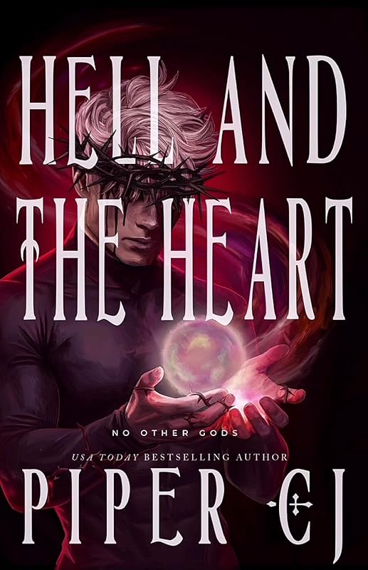Hell and the Heart: A No Other Gods Story