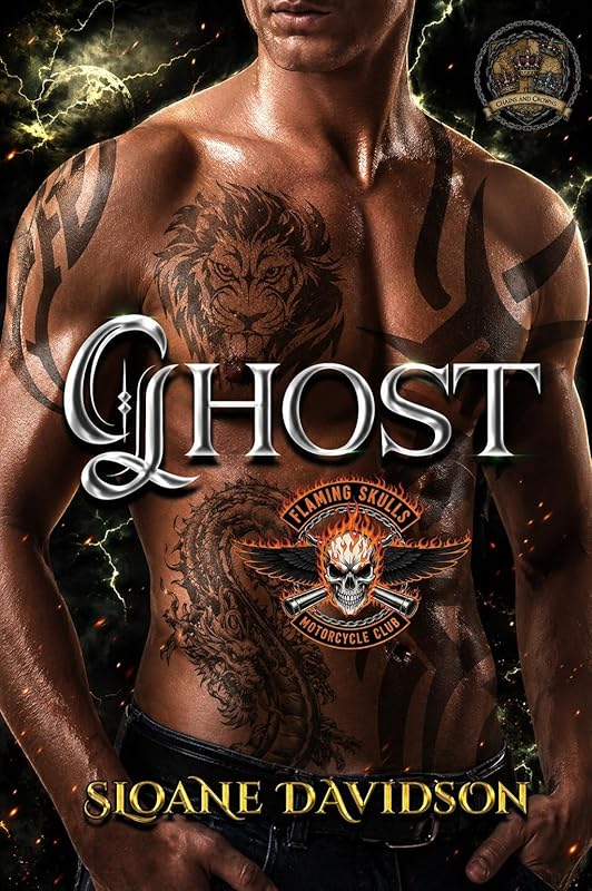 Ghost (Flaming Skulls Motorcycle Club (Part of the Chains and Crowns Chronicles) Book 10)