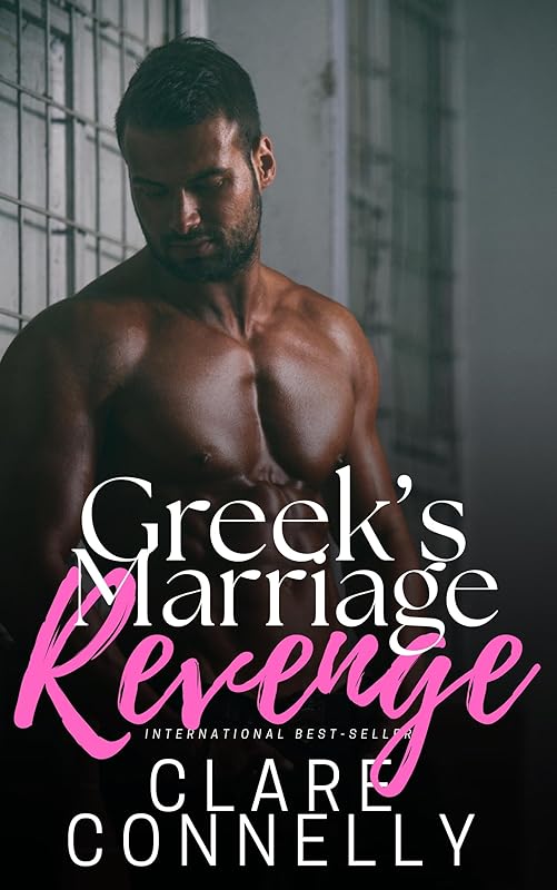 Greek's Marriage Revenge: A book of betrayal and hurt, passion and lust... (The Hendersons 1)