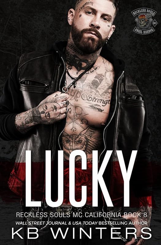 Lucky: A Motorcycle Club Romance (Reckless Souls MC)