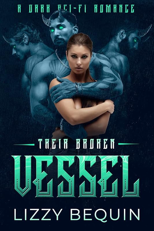 Their Broken Vessel: A Dark Sci-Fi Romance (Terramara Book 2)