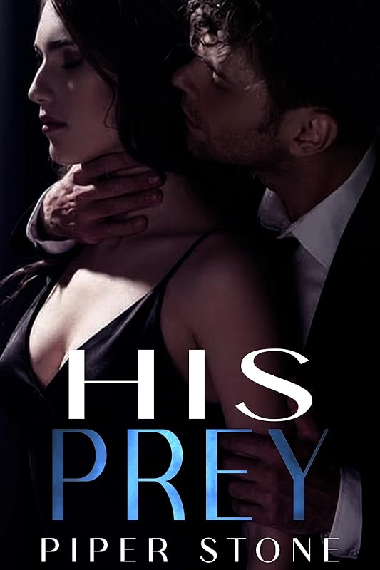His Prey: A Dark Romance