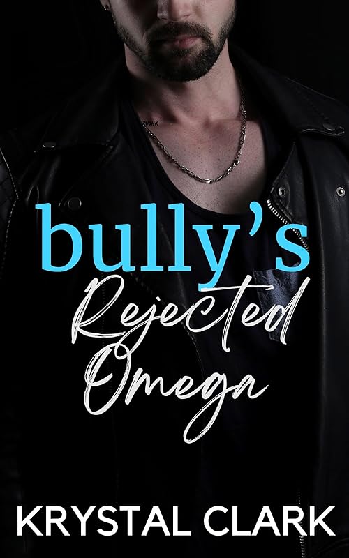 Bully's Rejected Omega: A Dark MM Romance, MM Dark Bully Romance with Mpreg Romance (Spicy Dark Romance Short Reads Book 3)