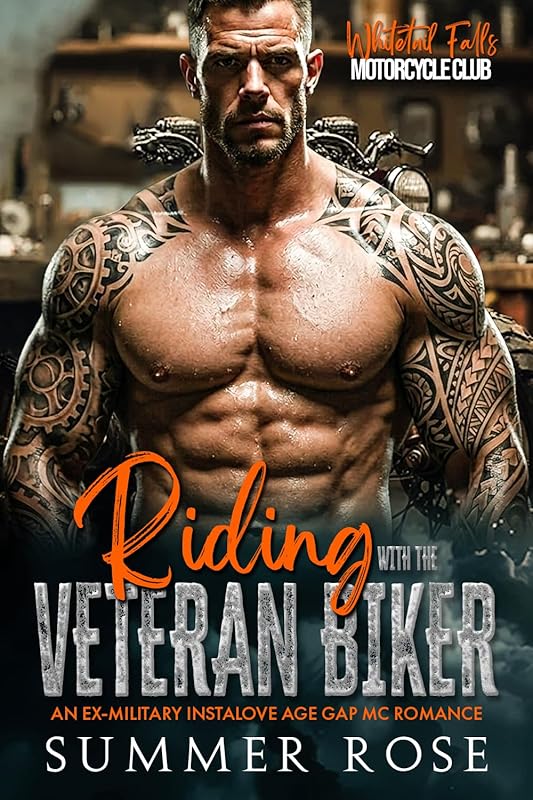 Riding with the Veteran Biker: An Ex-Military Instalove Age Gap MC Romance (Whitetail Falls: Motorcycle Club Book 9)
