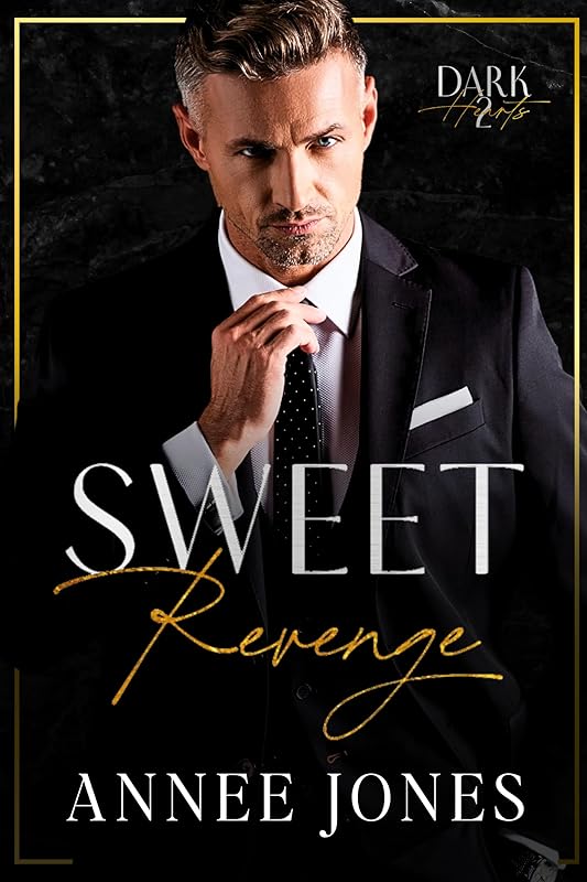 Sweet Revenge: Dark Hearts Mafia 2