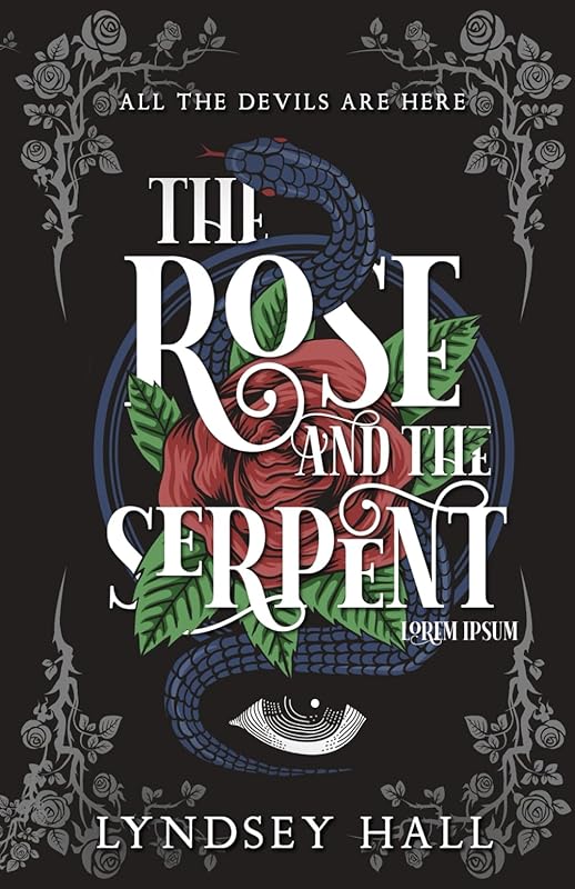 The Rose and the Serpent: A Gothic Dark Academia YA Fantasy Romance (The Mortal Souls)