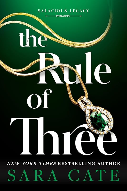 The Rule of Three (Salacious Legacy Book 2)