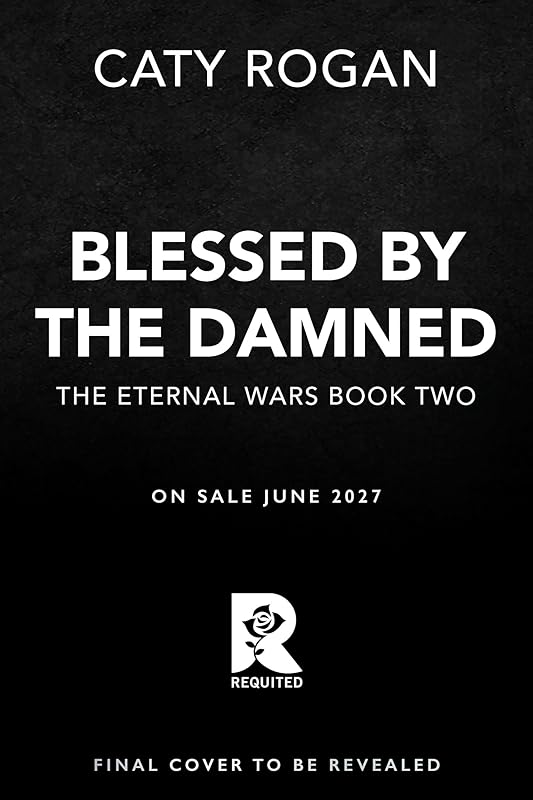 Blessed by the Damned (The Eternal Wars Book 2)