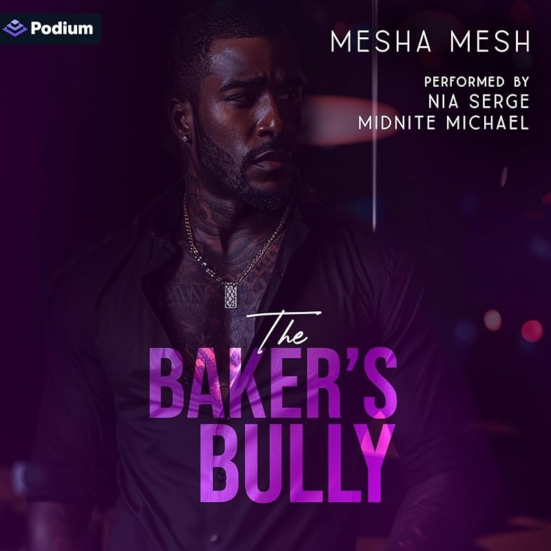 The Baker's Bully: The Baker's Bully, Book 1