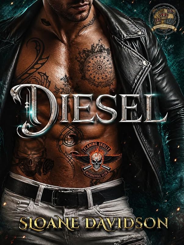 Diesel (Flaming Skulls Motorcycle Club (Part of the Chains and Crowns Chronicles) Book 7)