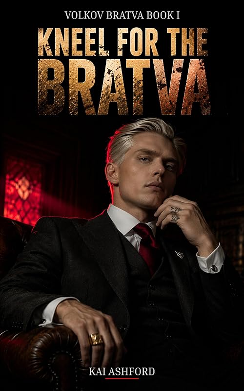 Kneel for the Bratva: A Dark Mafia MM Romance (Volkov Bratva Book 1)