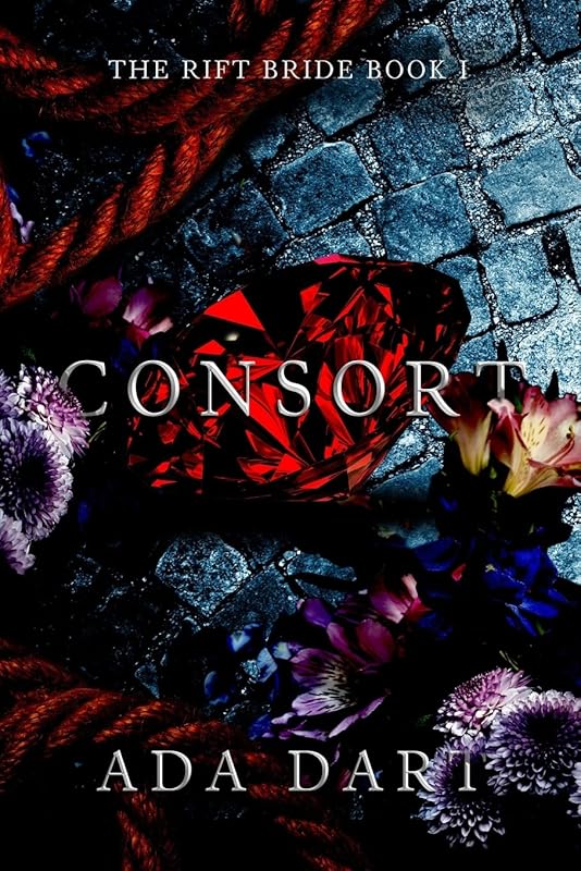 Consort: A Gothic Reverse Harem (The Rift Bride)