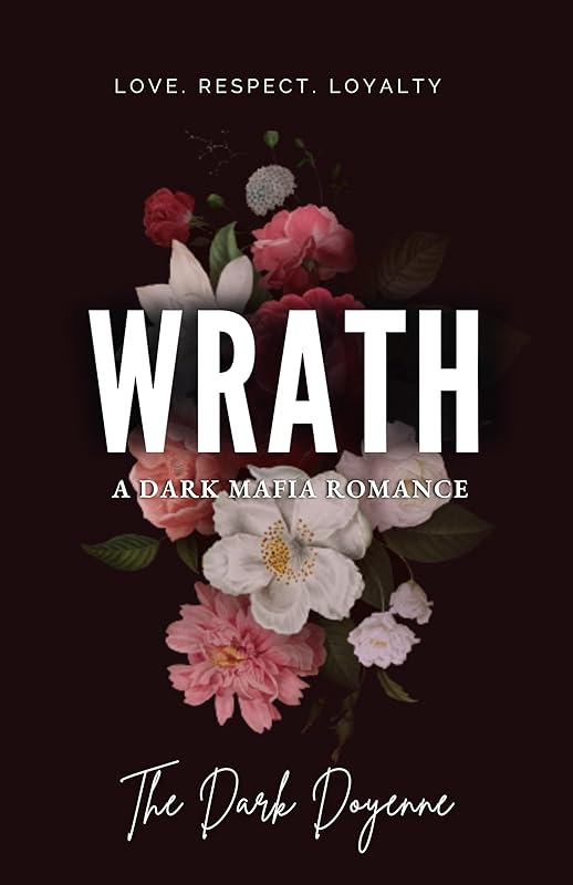 WRATH | A deliciously addictive, closed-door, forced proximity and slow burn dark mafia romance,