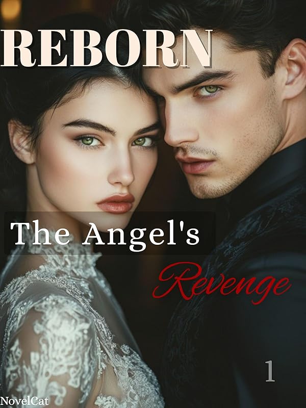 Reborn: The Angel's Revenge (book 1)