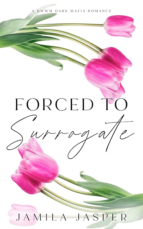 Forced To Surrogate: BWWM Dark Mafia Romance (The Amalfi Coast Brotherhood Book 1)