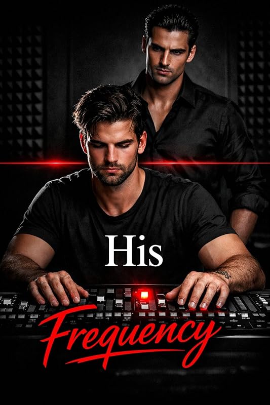 His Frequency (Standalone MM Romances)