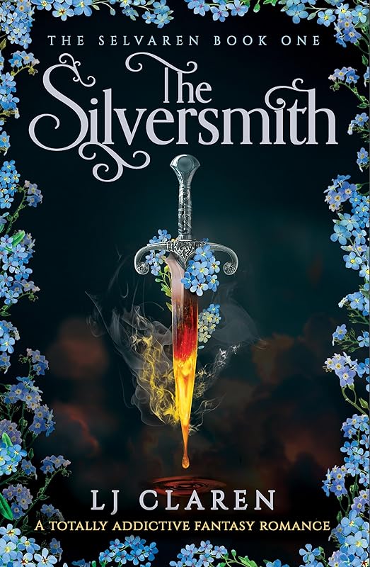 The Silversmith: A totally addictive fantasy romance (The Selvaren Book 1)