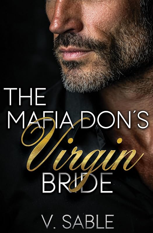 The Mafia Don's Virgin Bride: A Dark Mafia Arranged Marriage Romance (Sins of Novarra Book 1)