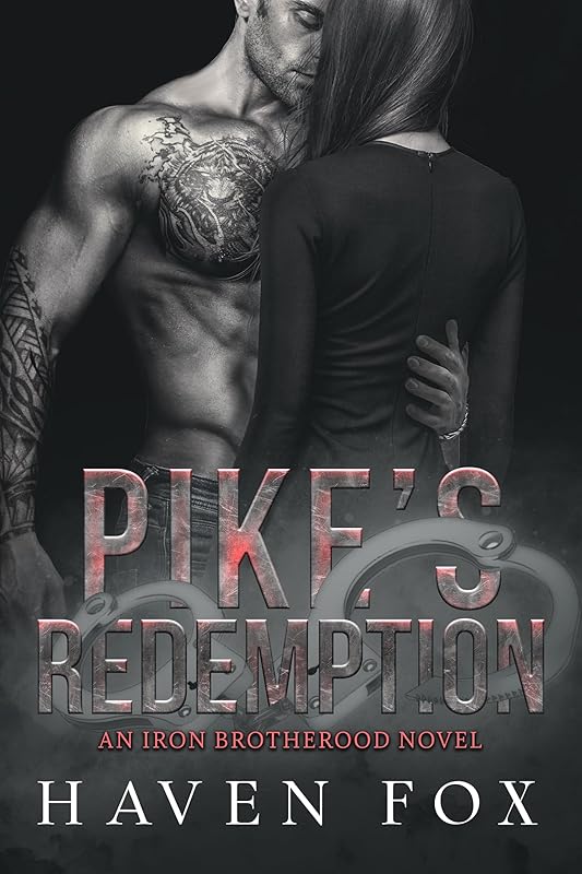 Pike's Redemption: A Dark, MC Club Romance (Iron Brotherhood Motorcycle Club Series)
