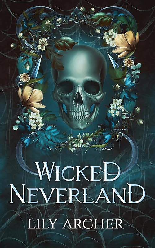 Wicked Neverland: A Dark Romantasy Retelling