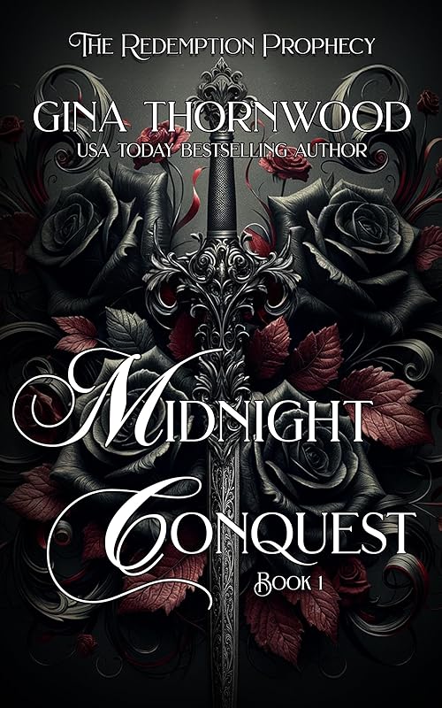 Midnight Conquest: A Dark Romantasy Vampire Romance of Fated Mates (The Redemption Prophecy Book 1)