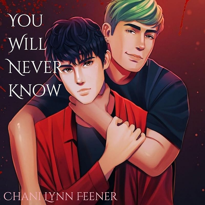 You Will Never Know: A Whisper in the Dark, Book 1