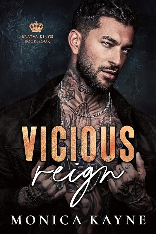 Vicious Reign: A Forced Marriage Dark Mafia Romance (Bratva Kings Book 4)