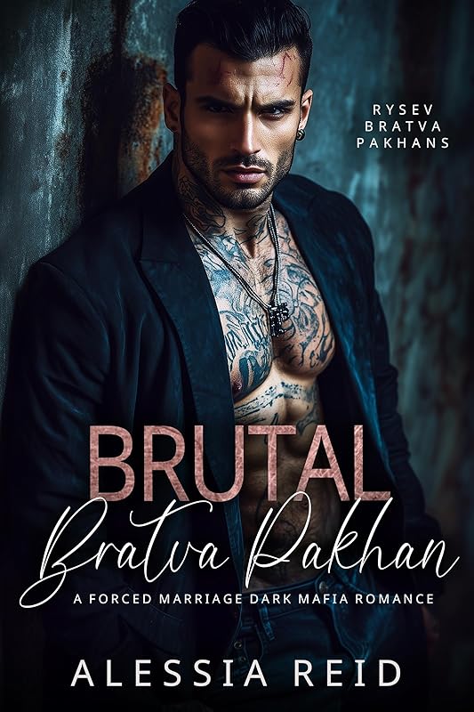 Brutal Bratva Pakhan: A Forced Marriage Dark Mafia Romance (Rysev Bratva Pakhans Book 1)