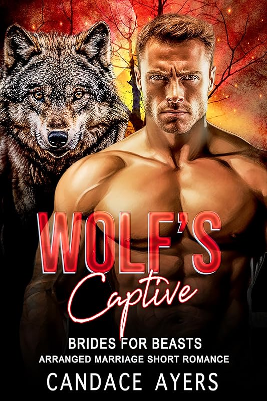 Wolf's Captive (Brides for Beasts: Wolves Book 1)