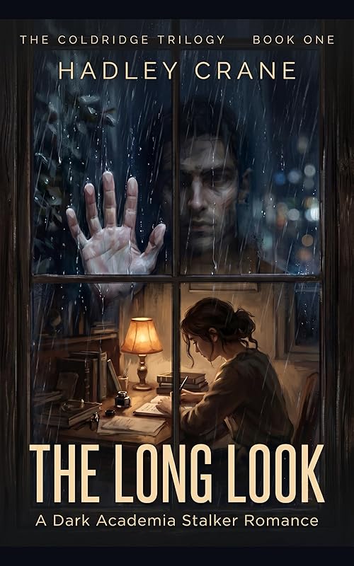 The Long Look: A Dark Academia Stalker Romance (The Coldridge Trilogy - A Dark Academia Romance Trilogy Book 1)