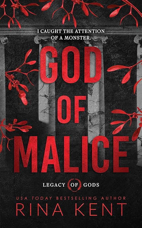 God of Malice (Standard Edition): A Dark College Anti-Hero Romance (Legacy of Gods, 1)