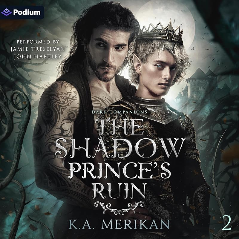The Shadow Prince's Ruin: Dark Companions, Book 2