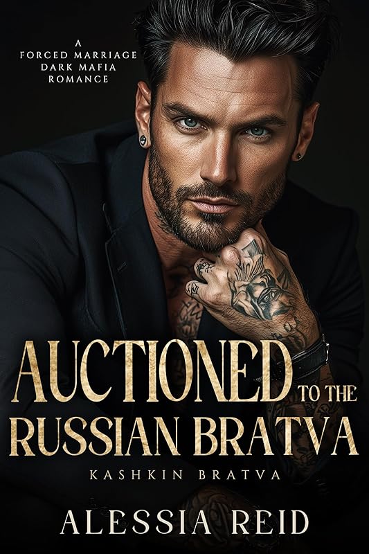 Auctioned to the Russian Bratva: A Forced Marriage Dark Mafia Romance (Kashkin Bratva Book 2)