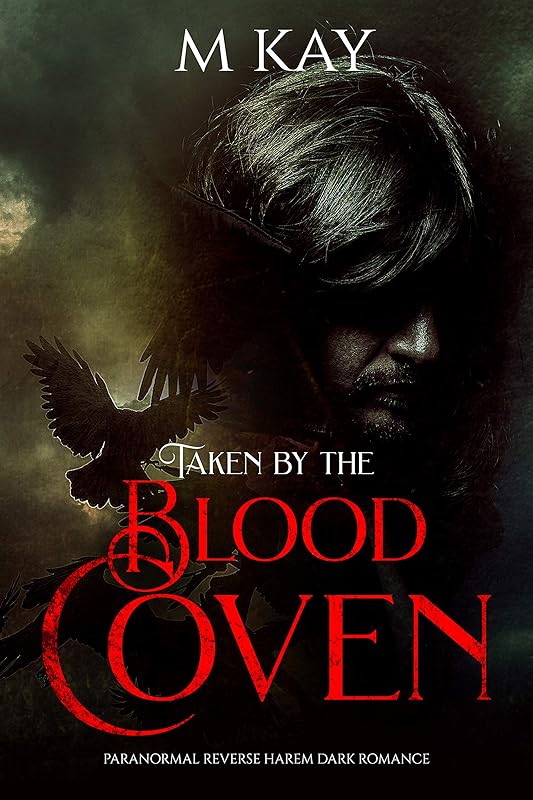 Taken by the Blood Coven: Paranormal Reverse Harem Dark Romance