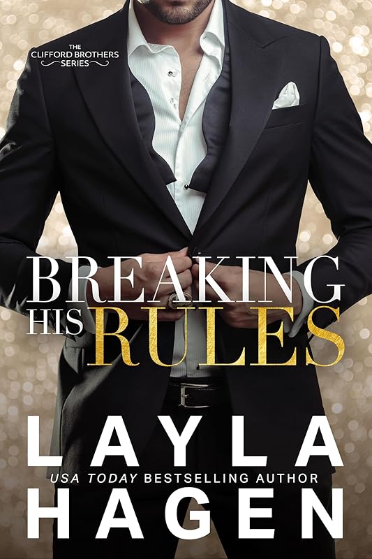 Breaking His Rules (The Clifford Brothers)